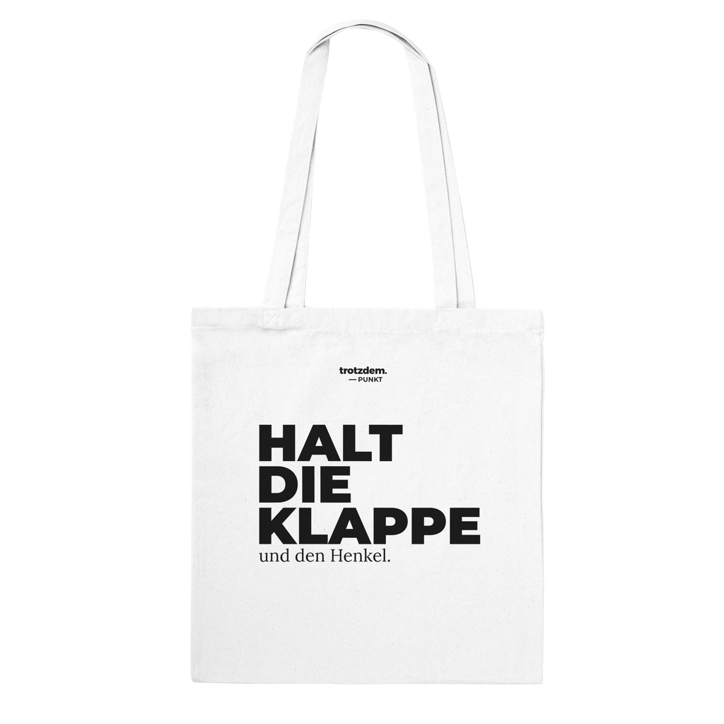 Weißer Stoffbeutel „Halt die Klappe“ von trotzdem.punkt