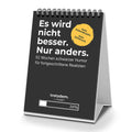 Tischkalender „Es wird nicht besser. Nur anders.“ – Schwarzer Humor Edition von trotzdem.punkt