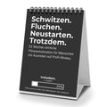 TROTZDEM. - Schwitzen. Fluchen. Neustarten.